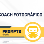 Prompt: Coach Fotográfico